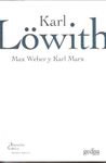 MAX WEBER Y KARL MARX