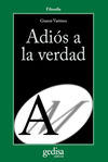 ADIÓS A LA VERDAD. 9788497841672