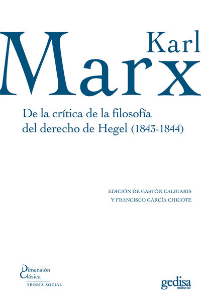 DE LA CRÍTICA DE LA FILOSOFÍA DEL DERECHO DE HEGEL (1843-1844). 9788497842679