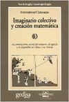 IMAGINARIO COLECTIVO Y CREACION MATEMÁTICA (NE). 9788497843966