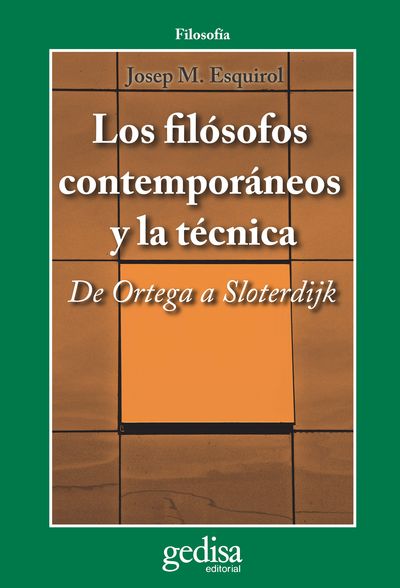 LOS FILÓSOFOS CONTEMPORÁNEOS Y LA TÉCNICA