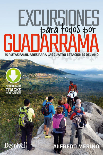 EXCURSIONES PARA TODOS POR GUADARRAMA. 9788498295634