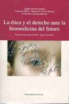 ETICA Y DERECHO ANTE LA BIOMEDICINA