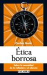 ÉTICA BORROSA. 9788498403718