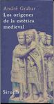 LOS ORÍGENES DE LA ESTÉTICA MEDIEVAL. 9788498410631