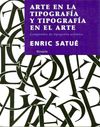 ARTE EN LA TIPOGRAFÍA Y TIPOGRAFÍA EN EL ARTE
