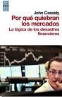 POR QUÉ QUIEBRAN LOS MERCADOS