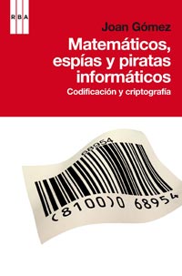 MATEMATICOS, ESPIAS Y PIRATAS INFORMATIC