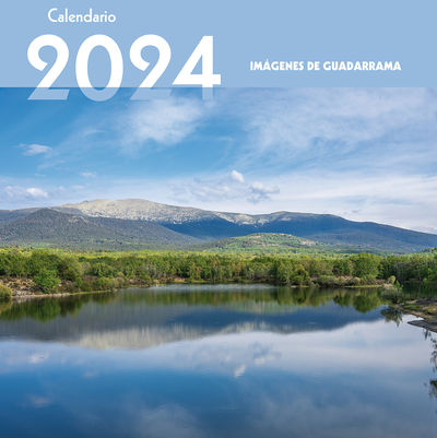 CALENDARIO 2024. IMÁGENES DE GUADARRAMA. 9788498735161