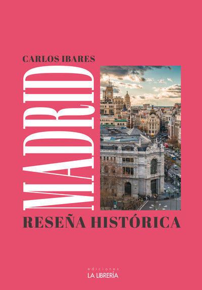 MADRID: RESEÑA HISTÓRICA. 9788498735369