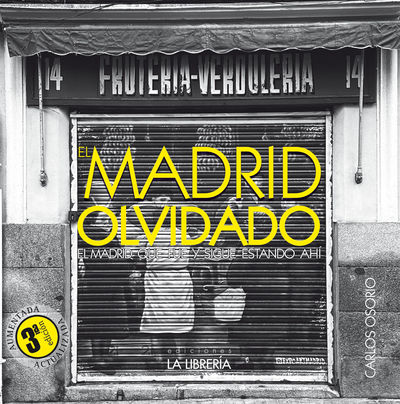 MADRID OLVIDADO