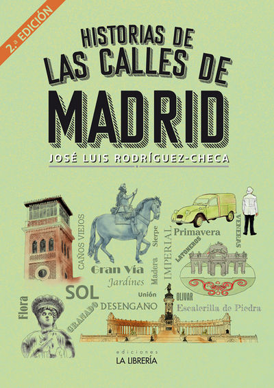 N.E.HISTORIAS DE LAS CALLES DE MADRID