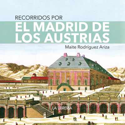 EL MADRID DE LOS AUSTRIAS 16X16.RECORRID