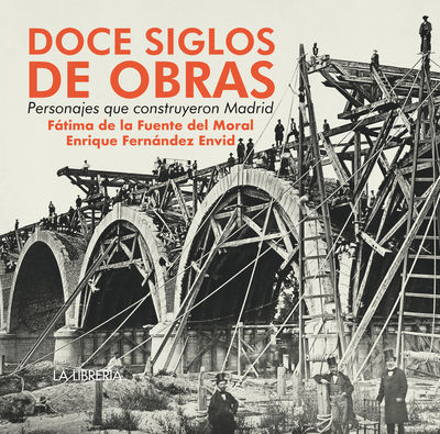 DOCE SIGLOS DE OBRAS.PERSONAJES QUE CONS