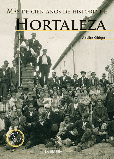 HORTALEZA.MAS DE CIEN AÑOS DE HIST(N.E.)