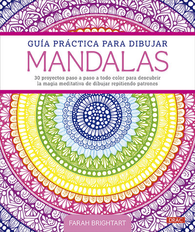 GUÍA PRÁCTICA PARA DIBUJAR MANDALAS