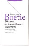 DISCURSO DE LA SERVIDUMBRE VOLUNTARIA 2ªED