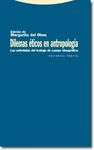 DILEMAS ÉTICOS EN ANTROPOLOGÍA
