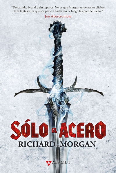 SÓLO EL ACERO