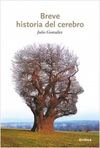 BREVE HISTORIA DEL CEREBRO