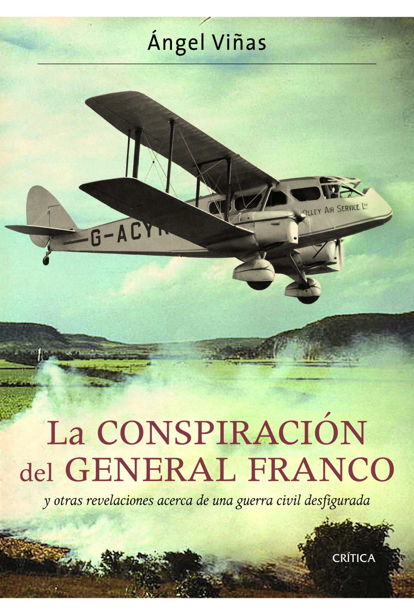 LA CONSPIRACIÓN DEL GENERAL FRANCO. 9788498923360