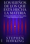 LOS SUEÑOS DE LOS QUE ESTÁ HECHA LA MATERIA