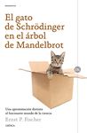 EL GATO DE SCHRODINGER EN EL ÁRBOL DE MANDEBROT. 9788498929423