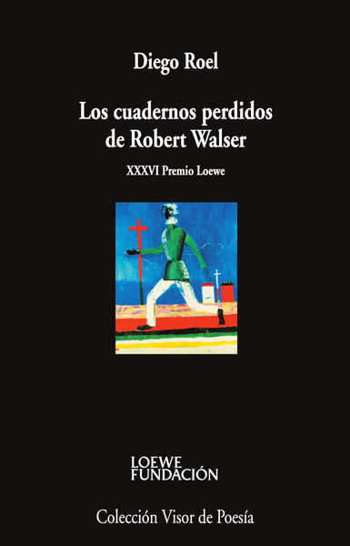 LOS CUADERNOS PERDIDOS DE ROBERT WALSER. 9788498955187