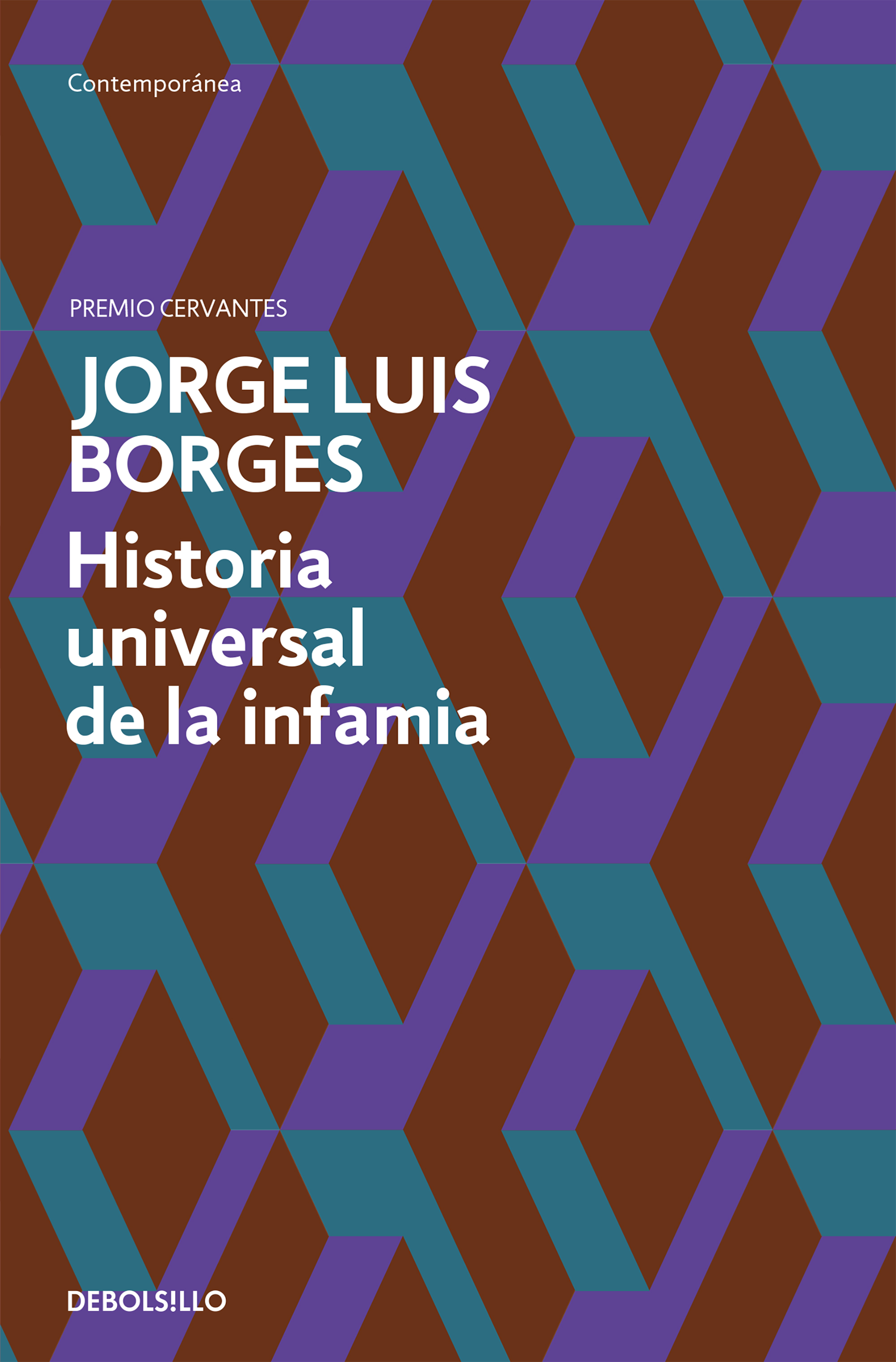 HISTORIA UNIVERSAL DE LA INFAMIA. 9788499089492