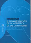 FUNDAMENTACIÓN DE LA METAFÍSICA DE LAS COSTUMBRES. 9788499200071