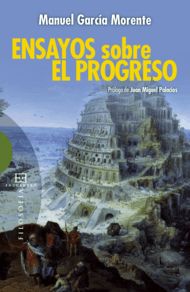 ENSAYOS SOBRE EL PROGRESO. 9788499201078