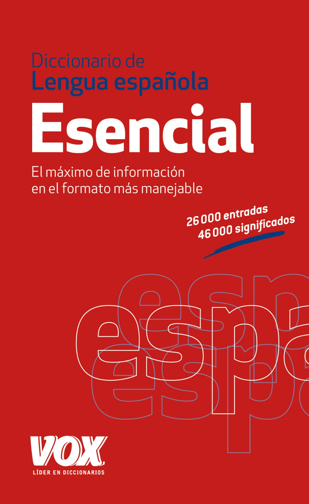 DICCIONARIO ESENCIAL DE LA LENGUA ESPAÑOLA. 9788499740331