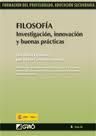 FILOSOFÍA. INVESTIGACIÓN, INNOVACIÓN Y BUENAS PRÁCTICAS