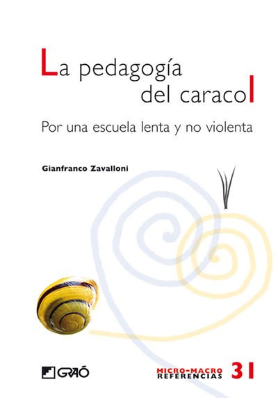 LA PEDAGOGIA DEL CARACOL