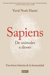 SAPIENS. DE ANIMALES A DIOSES. 9788499926223