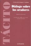 DIALOGO SOBRE LOS ORADORES EDICION BILINGUE