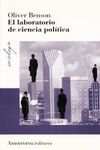 EL LABORATORIO DE LA CIENCIA POLITICA. 9789505181834