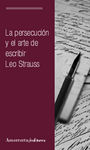 PERSECUCION Y EL ARTE DE ESCRIBIR,LA. 9789505183838