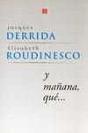 Y MAÑANA QUE...