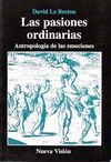 LAS PASIONES ORDINARIAS. ANTROPOLOGIA EM