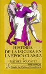 HISTORIA DE LA LOCURA EN LA ÉPOCA CLÁSICA I. 9789681602666