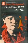 EL SACRIFICIO INÚTIL