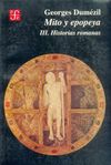 MITO Y EPOPEYA. III. HISTORIAS ROMANAS.