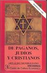 DE PAGANOS, JUDÍOS Y CRISTIANOS