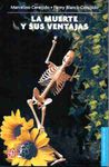 MUERTE Y SUS VENTAJAS, LA