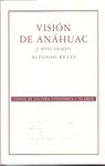 VISIÓN DE ANÁHUAC Y OTROS ENSAYOS