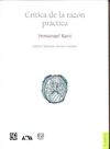 CRITICA  DE LA RAZON PRACTICA (EDICION BILINGÜE ALEMÁN-ESPAÑOL)