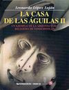 LA CASA DE LAS AGUILAS II
