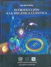 INTRODUCCIÓN A LA MECÁNICA CUÁNTICA