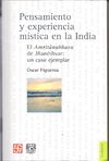 PENSAMIENTO Y EXPERIENCIA MÍSTICA EN LA INDIA : EL AMRITÂNUBHAVA DE JÑANÉSHVAR:. 9789681682880